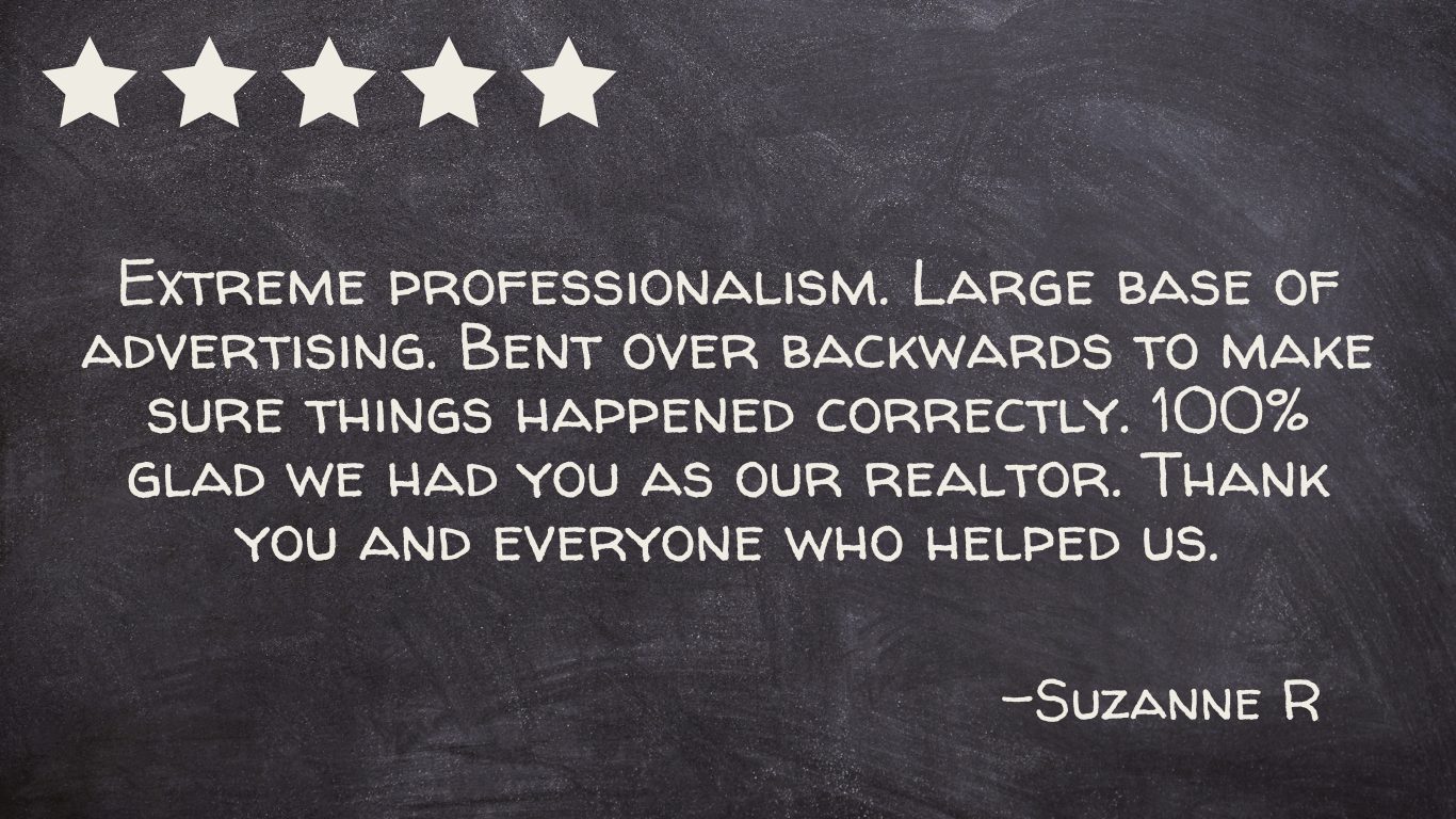 Working with Scott and Susie was wonderful as inspectors, but working with them as clients was even better. Susie tried to teach me about gardening, but unfortunately I still have a black thumb. It took some time and effort, but their home sold and I got to help them buy their next home.